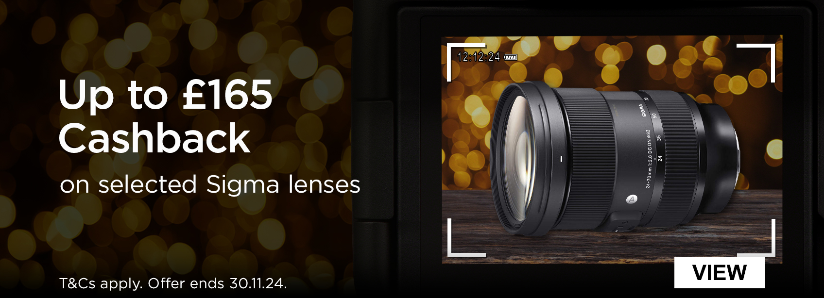 Up to £165 Cashback on selected Sigma Lenses T&Cs apply. Offer ends 30.11.24